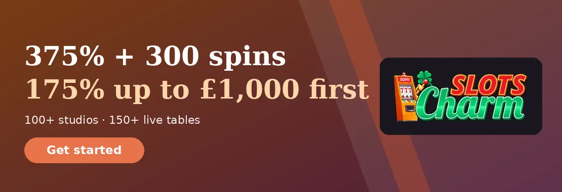 Slots Charm Casino: 375% + 300 free spins; 175% up to £1,000 on the first deposit